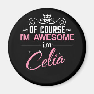 Natuurlijk ben ik Geweldige dat ik Celia ben Magneet