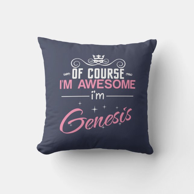Natuurlijk ben ik Geweldige dat ik genesis ben Kussen (Voorkant)