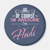 Natuurlijk ben ik Geweldige dat ik Heidi ben Magneet (Voorkant)