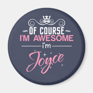 Natuurlijk ben ik Geweldige dat ik Joyce-naam ben Magneet