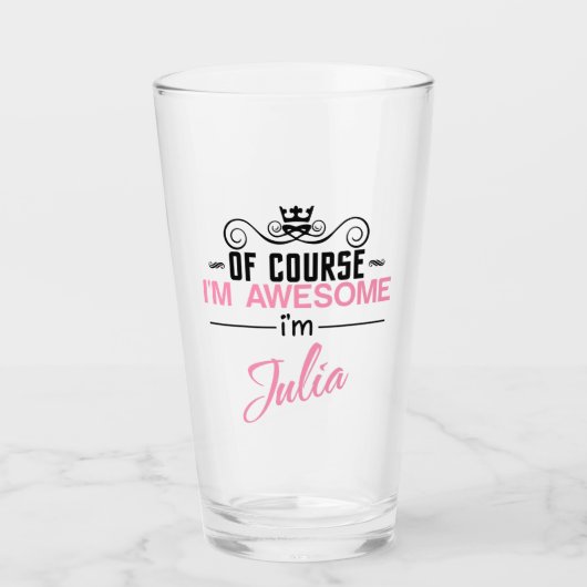 Natuurlijk ben ik Geweldige dat ik Julia ben Glas (Voorkant)