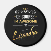 Natuurlijk ben ik Geweldige dat ik Lisandra heet Magneet (Voorkant)