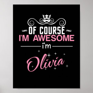Natuurlijk ben ik Geweldige dat ik Olivia ben Poster