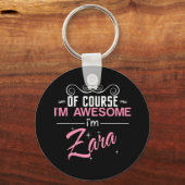 Natuurlijk ben ik Geweldige dat ik Zara heet Sleutelhanger (Voorkant)