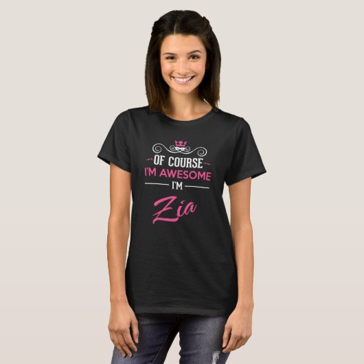 Natuurlijk ben ik Geweldige dat ik Zia heet T-shirt (Voorkant volledig)