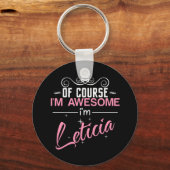 Natuurlijk ben ik Geweldige Leticia Sleutelhanger (Voorkant)