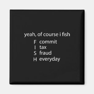 Natuurlijk beveel ik elke dag belastingfraude magneet