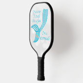 Natuurlijk drink ik als een vis, ik ben een zeemee pickleball paddle (Links)