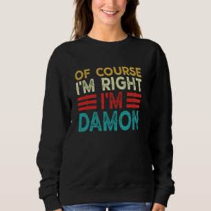 NATUURLIJK HEB IK GELIJK, IK BEN DAMON T-shirt Gra