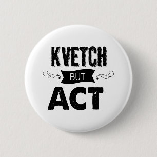 Natuurlijk, klaag. Doe het dan! Ronde Button 5,7 Cm