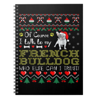 Natuurlijk praat ik met mijn Franse bulldog Notitieboek