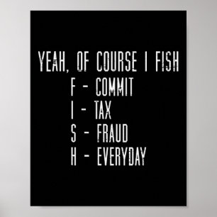 Natuurlijk vis ik, belastingfraude plegen, grappig poster