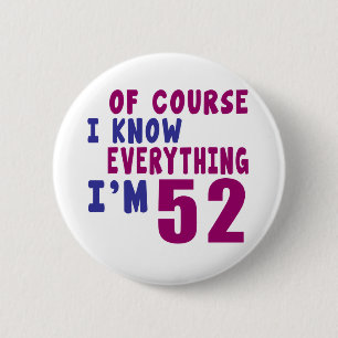 Natuurlijk weet ik alles wat ik ben 52 ronde button 5,7 cm
