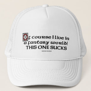 Natuurlijk woon ik in een fantastische wereld trucker pet