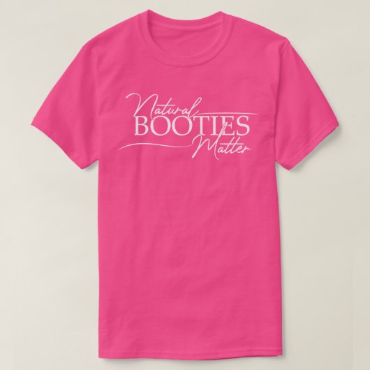Natuurlijke Booties Matter T-shirt (Design voorkant)