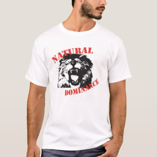 Natuurlijke dominantie t-shirt