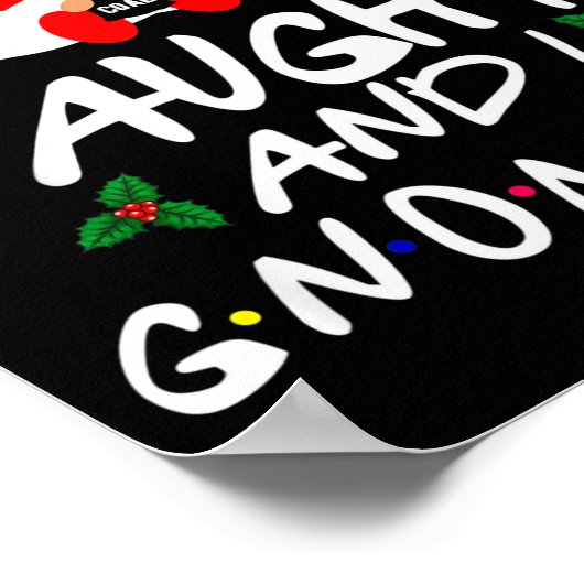 Naughty And I Gnome It Christmas Gnomes Funny Xmas Poster (Hoek)