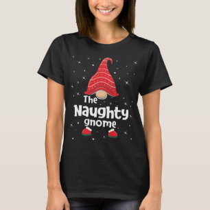 Naughty Gnome Family Matching Kerstmis Funny Paja T-shirt