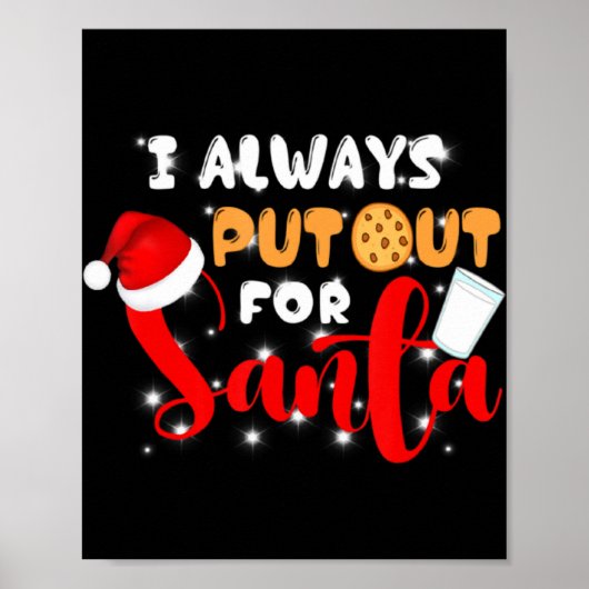 Naughty I Always Put Out For Santa Xmas Cookies Poster (Voorkant)