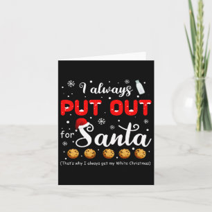 Naughty, ik heb altijd voor kerstmis T-shirt X Kaart