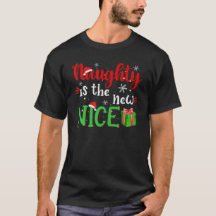 Naughty is de nieuwe mooie kerstman uit Nice T-shirt