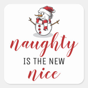 Naughty is de nieuwe Nice Snowman Kerstmis Vierkante Sticker