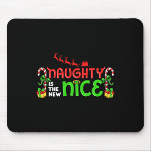 Naughty is het nieuwe kerstfeest van Santa Naughty Muismat