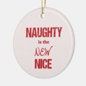 Naughty is het nieuwe Nice Keramisch Ornament (Links)