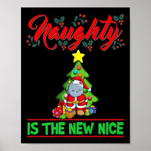 Naughty Is The New Nice Christmas Santa Xmas Premi Poster (Voorkant)