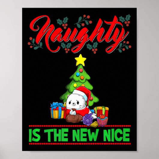 Naughty Is The New Nice Christmas Santa Xmas Premi Poster (Voorkant)