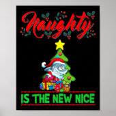Naughty Is The New Nice Christmas Santa Xmas Premi Poster (Voorkant)