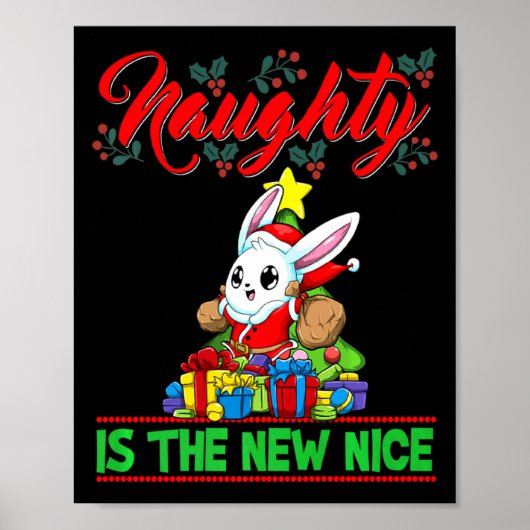 Naughty Is The New Nice Christmas Santa Xmas Premi Poster (Voorkant)