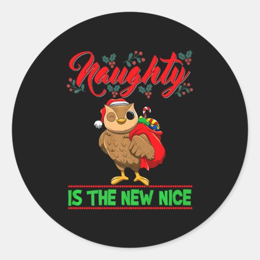 Naughty Is The New Nice Christmas Santa Xmas Premi Ronde Sticker (Voorkant)