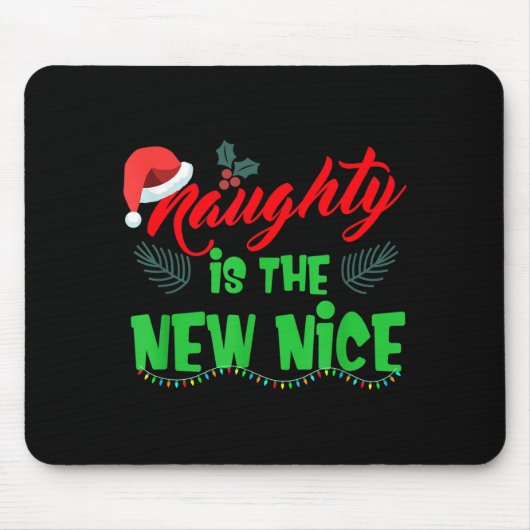 Naughty Is The New Nice  Muismat (Voorkant)