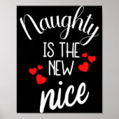 Naughty Is The New Nice Xmas Quote Poster (Voorkant)
