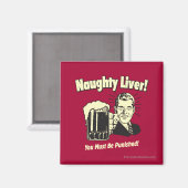 Naughty Liver: You Must Be Punished Magneet (Voorkant / Achterkant)