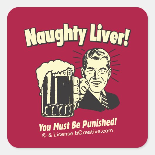Naughty Liver: You Must Be Punished Vierkante Sticker (Voorkant)