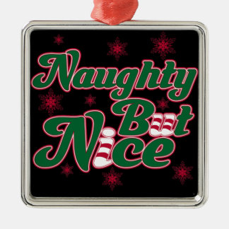 Naughty Maar Nice Metalen Ornament
