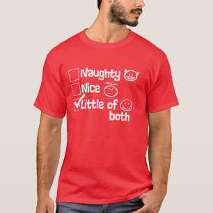Naughty. Mooi. Een beetje van beide. Grappig kerst T-shirt