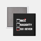 Naughty Nice 67 Christmas Checklist Fun Six Seven  Magneet (Voorkant / Achterkant)