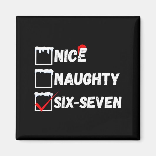 Naughty Nice 67 Christmas Checklist Fun Six Seven  Magneet (Voorkant)