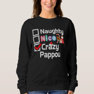Naughty Nice Crazy Pappou Merry Kerstkerstkerstker Trui