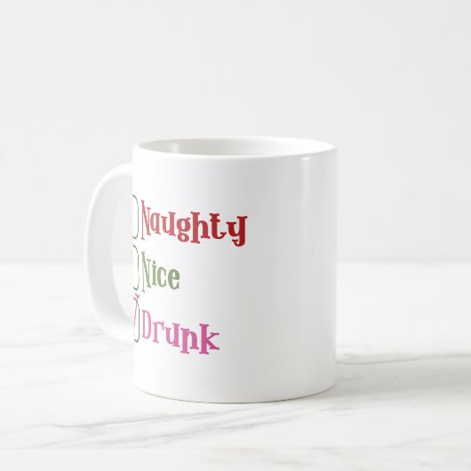Naughty Nice Drunk Funny Holiday Christmas Mug (Devant gauche)