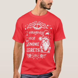 Naughty Nice gnome spijtbetuigingen - kerst met ku T-shirt