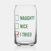 Naughty, Nice, ik heb geprobeerd - Grappig kerstci Blikvorm Glas (Voorkant)
