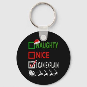 Naughty Nice, ik kan kerstpyjama's grappig uitlegg Sleutelhanger