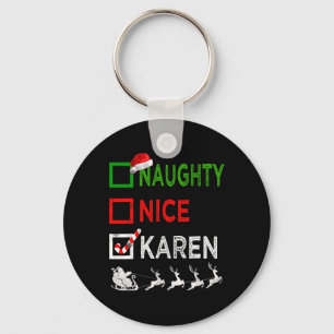 Naughty Nice Karen Kerstpyjamas Funny Santa H Sleutelhanger
