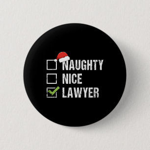 Naughty Nice Lawyer Santa Hat Law Kerstcadeau Ronde Button 5,7 Cm