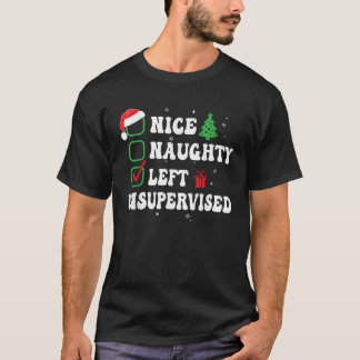 Naughty Nice Left Unsupervised Xmas List Hat Funny T-shirt
