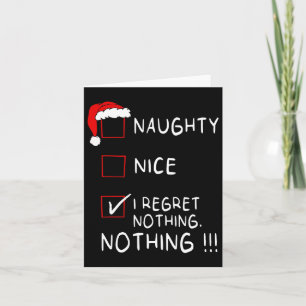 Naughty Nice List Ik betreur het dat er niets gebe Kaart